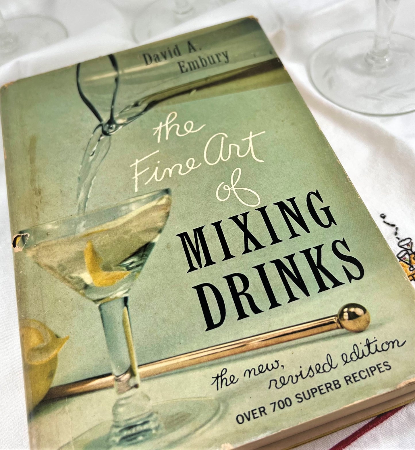 The Fine Art of Mixing Drinks by David A. Embury, 1958 edition