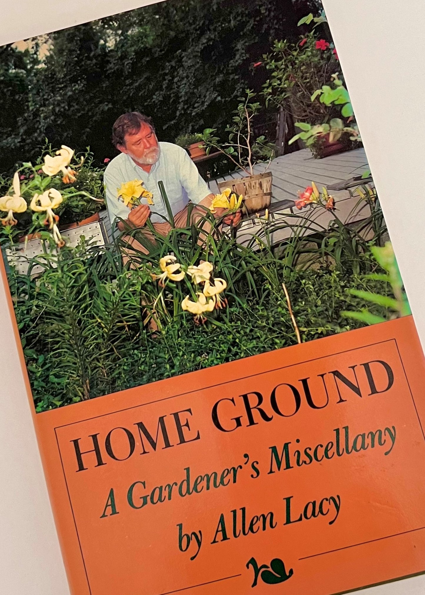 Home Ground, A Gardener's Miscellany by Allen Lacy, 1984 edition