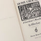 Home Ground, A Gardener's Miscellany by Allen Lacy, 1984 edition