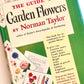 The Guide to Garden Flowers by Norman Taylor, 1958