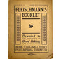 Fleischmann's Booklet, 1907 Cook Book