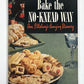 Bake the No-Knead Way: Anne Pillsbury's Amazing Discovery, 1946