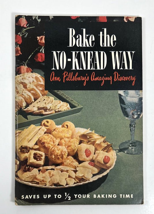 Bake the No-Knead Way: Anne Pillsbury's Amazing Discovery, 1946