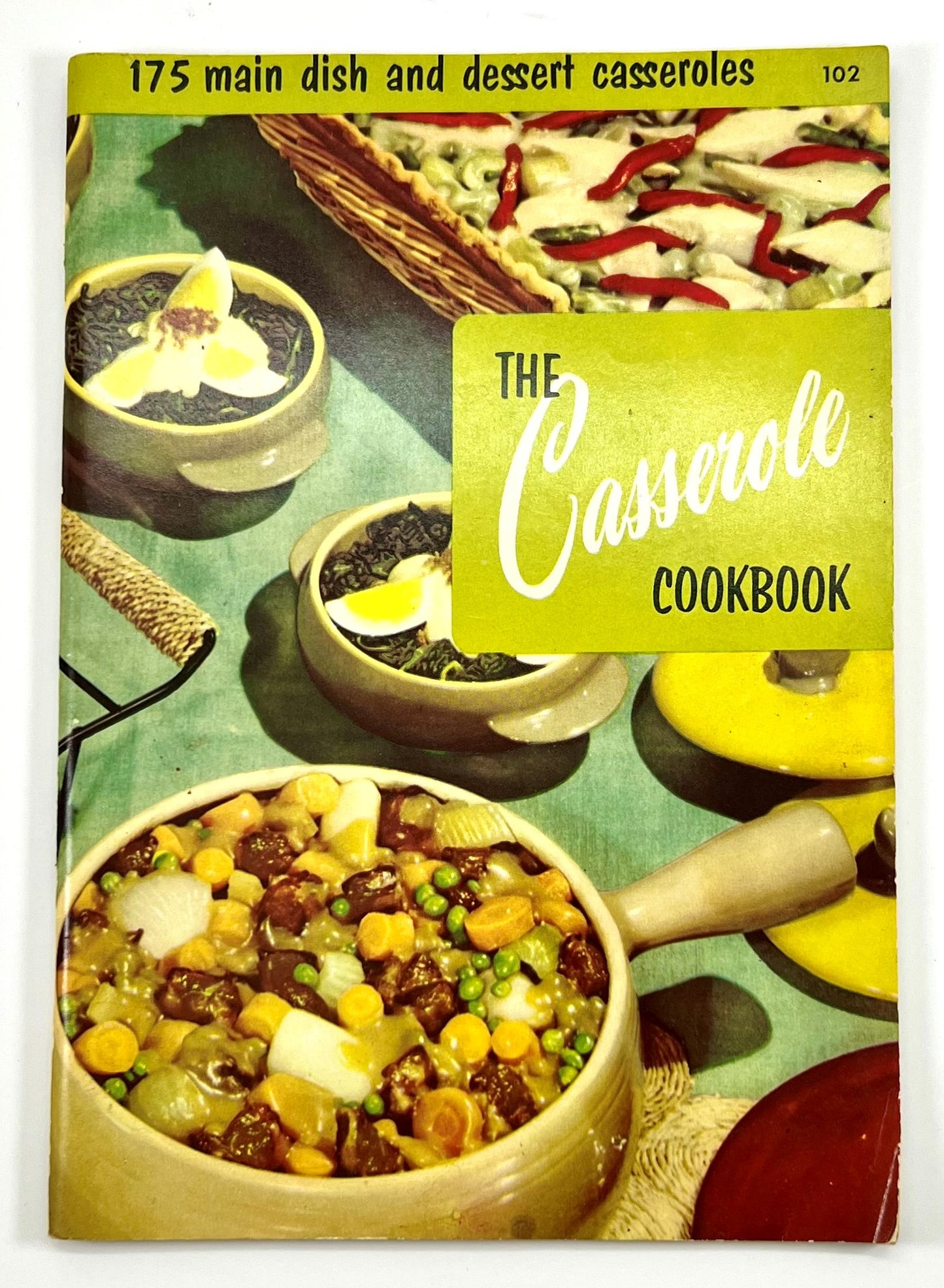 The Casserole Cookbook, Culinary Arts Institute, 1956